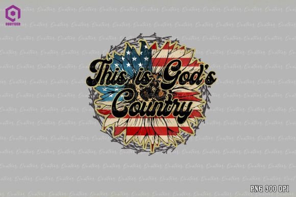 This is Gods Country Sunflower US Flag Graphics & Crafts