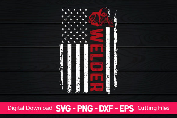 Welder American Flag Gifts Graphics and Crafts